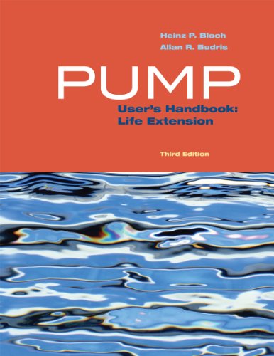 Pump User's Handbook: Life Extension (3rd Edition) - Orginal Pdf